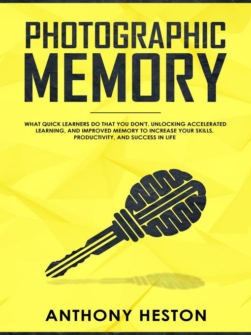 Title details for Photographic Memory by Anthony Heston - Available